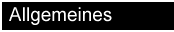 Allgemeines