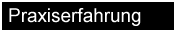 Praxiserfahrung